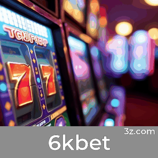 6kbet: Seu Cassino Online Seguro e Entretenido